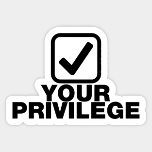 Check your privilege tick box black design Sticker